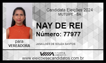 Candidato NAY DE REI 2024 - MUTUÍPE - Eleições