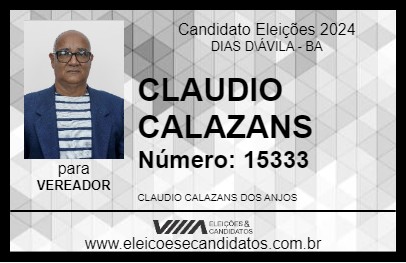 Candidato CLAUDIO CALAZANS 2024 - DIAS D\ÁVILA - Eleições