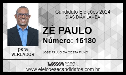 Candidato ZÉ PAULO 2024 - DIAS D\ÁVILA - Eleições