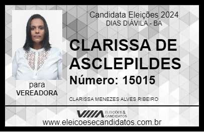 Candidato CLARISSA DE ASCLEPÍADES 2024 - DIAS D\ÁVILA - Eleições