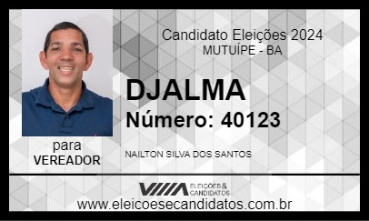 Candidato DJALMA 2024 - MUTUÍPE - Eleições