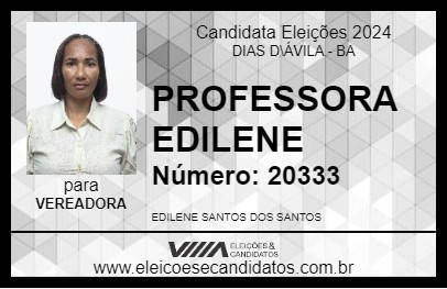 Candidato PROFESSORA EDILENE 2024 - DIAS D\ÁVILA - Eleições