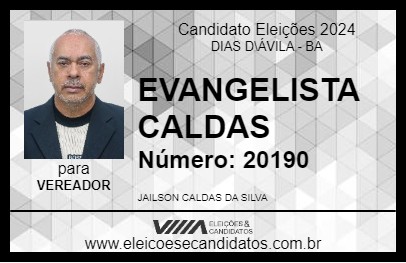 Candidato EVANGELISTA CALDAS 2024 - DIAS D\ÁVILA - Eleições