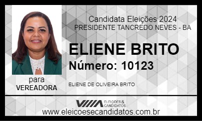 Candidato ELIENE BRITO 2024 - PRESIDENTE TANCREDO NEVES - Eleições