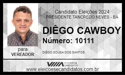 Candidato DIÊGO CAWBOY 2024 - PRESIDENTE TANCREDO NEVES - Eleições