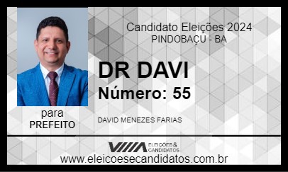 Candidato DR DAVI 2024 - PINDOBAÇU - Eleições