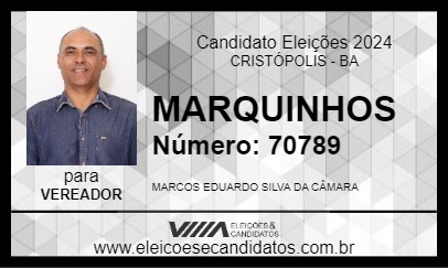 Candidato MARQUINHOS 2024 - CRISTÓPOLIS - Eleições