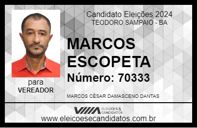 Candidato MARCOS ESCOPETA 2024 - TEODORO SAMPAIO - Eleições