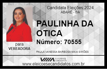 Candidato PAULINHA DA OTICA 2024 - ABARÉ - Eleições