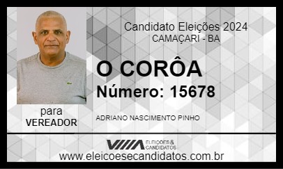 Candidato ADRIANO PINHO O COROA 2024 - CAMAÇARI - Eleições