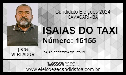 Candidato ISAIAS DO TAXI 2024 - CAMAÇARI - Eleições