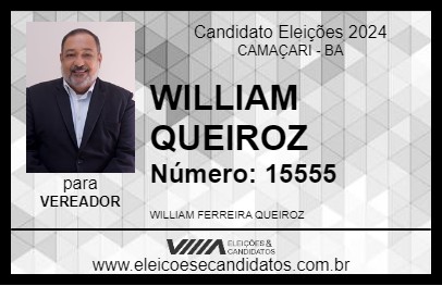 Candidato WILLIAM QUEIROZ 2024 - CAMAÇARI - Eleições