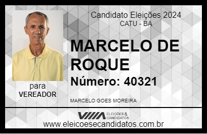 Candidato MARCELO DE ROQUE 2024 - CATU - Eleições