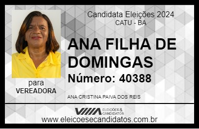 Candidato ANA FILHA DE DOMINGAS 2024 - CATU - Eleições