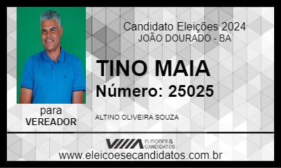 Candidato TINO MAIA 2024 - JOÃO DOURADO - Eleições