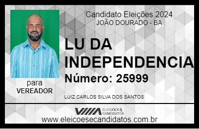 Candidato LU DA INDEPENDENCIA 2024 - JOÃO DOURADO - Eleições