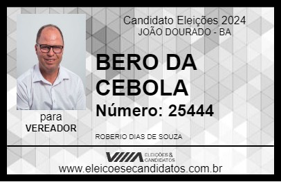 Candidato BERO DA CEBOLA 2024 - JOÃO DOURADO - Eleições