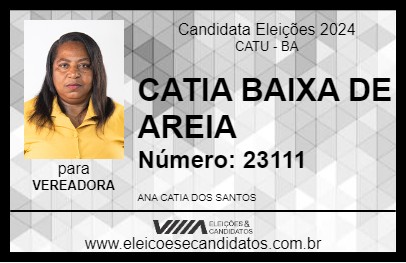 Candidato CATIA BAIXA DE AREIA 2024 - CATU - Eleições