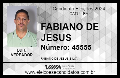 Candidato FABIANO DE JESUS 2024 - CATU - Eleições