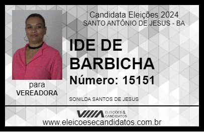 Candidato IDE DE BARBICHA 2024 - SANTO ANTÔNIO DE JESUS - Eleições