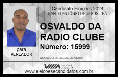 Candidato OSVALDO DA RADIO CLUBE 2024 - SANTO ANTÔNIO DE JESUS - Eleições