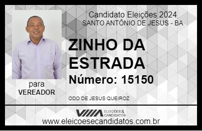 Candidato ZINHO DA ESTRADA 2024 - SANTO ANTÔNIO DE JESUS - Eleições