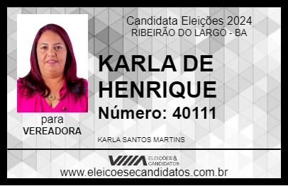 Candidato KARLA DE HENRIQUE 2024 - RIBEIRÃO DO LARGO - Eleições