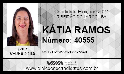 Candidato KÁTIA RAMOS 2024 - RIBEIRÃO DO LARGO - Eleições