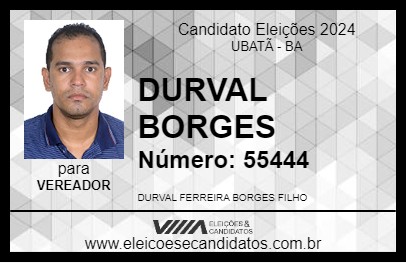 Candidato DURVAL BORGES 2024 - UBATÃ - Eleições