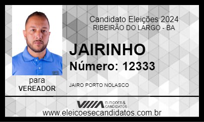 Candidato JAIRINHO 2024 - RIBEIRÃO DO LARGO - Eleições