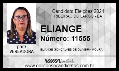 Candidato ELIANGE 2024 - RIBEIRÃO DO LARGO - Eleições