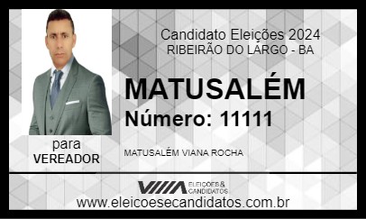 Candidato MATUSALÉM 2024 - RIBEIRÃO DO LARGO - Eleições