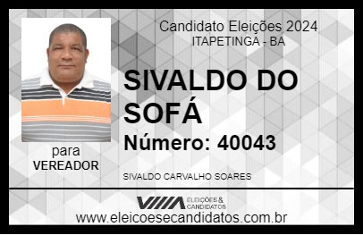 Candidato SIVALDO DO SOFÁ 2024 - ITAPETINGA - Eleições