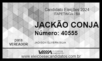 Candidato JACKÃO CONJA 2024 - ITAPETINGA - Eleições