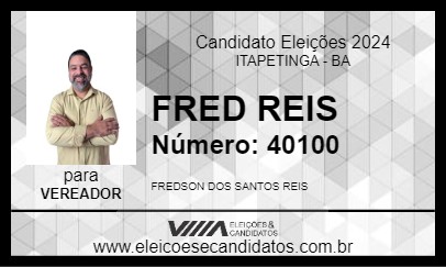 Candidato FRED REIS 2024 - ITAPETINGA - Eleições