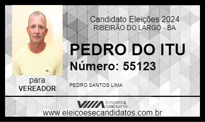 Candidato PEDRO DO ITU 2024 - RIBEIRÃO DO LARGO - Eleições