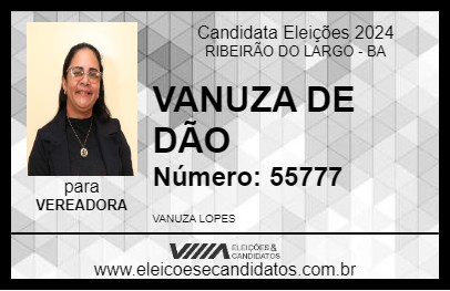 Candidato VANUZA DE DÃO 2024 - RIBEIRÃO DO LARGO - Eleições