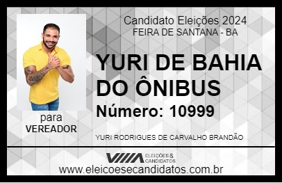 Candidato YURI DE BAHIA DO ÔNIBUS 2024 - FEIRA DE SANTANA - Eleições