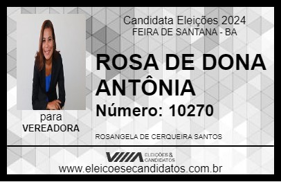 Candidato ROSA DE DONA ANTÔNIA 2024 - FEIRA DE SANTANA - Eleições