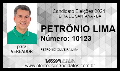 Candidato PETRÔNIO LIMA 2024 - FEIRA DE SANTANA - Eleições