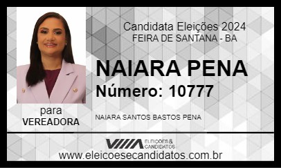 Candidato NAIARA PENA 2024 - FEIRA DE SANTANA - Eleições