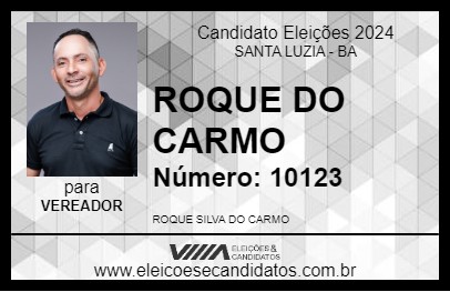 Candidato ROQUE DO CARMO 2024 - SANTA LUZIA - Eleições