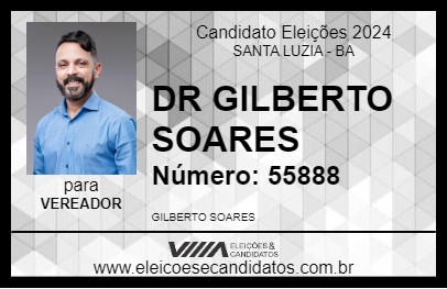 Candidato DR GILBERTO SOARES 2024 - SANTA LUZIA - Eleições