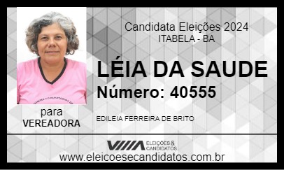 Candidato LÉIA DA SAUDE 2024 - ITABELA - Eleições