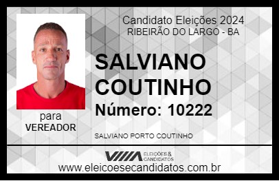 Candidato SALVIANO COUTINHO 2024 - RIBEIRÃO DO LARGO - Eleições