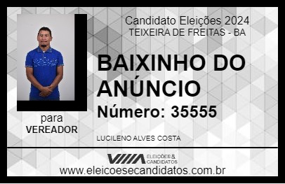 Candidato BAIXINHO DO ANÚNCIO 2024 - TEIXEIRA DE FREITAS - Eleições