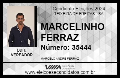 Candidato MARCELINHO FERRAZ 2024 - TEIXEIRA DE FREITAS - Eleições