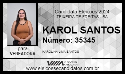 Candidato KAROL SANTOS 2024 - TEIXEIRA DE FREITAS - Eleições