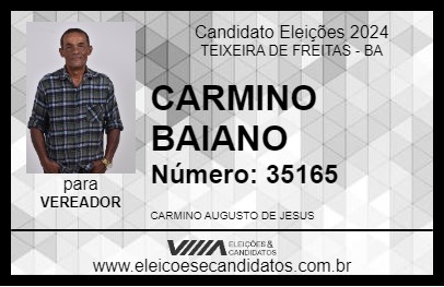 Candidato CARMINO BAIANO 2024 - TEIXEIRA DE FREITAS - Eleições