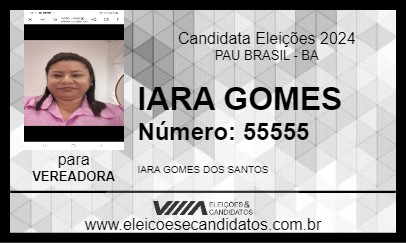 Candidato IARA GOMES 2024 - PAU BRASIL - Eleições